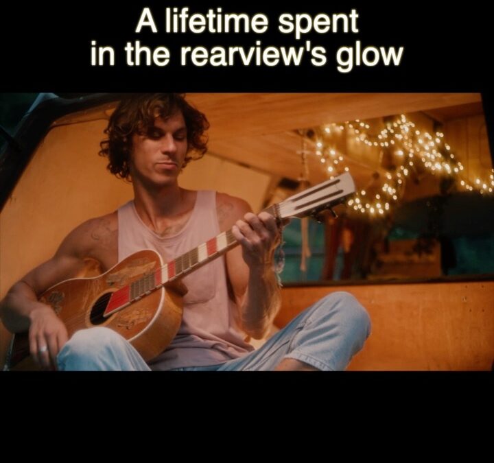 “A lifetime spent in the rearview’s glow / Whe…